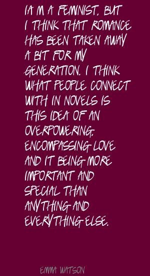 Emma Watson I'm a feminist, but I think that Quote