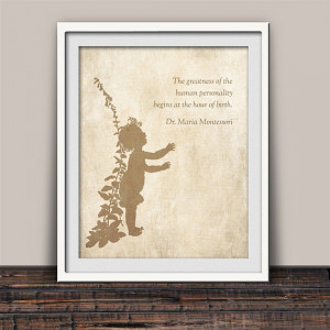 Maria Montessori Child Quote Fine Art Print Custom Option
