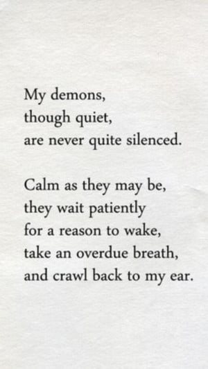 Poems Demons, Addiction Quotes Recovery, Addiction Recovery Quotes ...