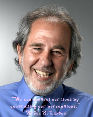 The Power of Consciousness; through the eyes of Bruce Lipton