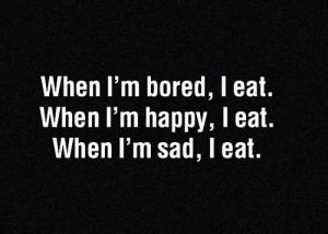 Tumblr Young And Reckless Quotes Eat happy sad bored forever