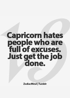 DO IT already!Funny Capricorn Quotes Truths, Whining Quotes, Quotes ...