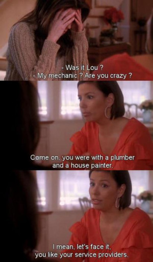 Desperate Housewives Quotes :)