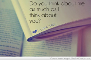 Do you think about me...