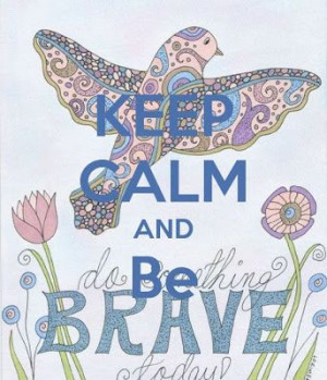 ... Keep Calm With Nerium: I Wanna See You Be Brave Sara Bareilles 