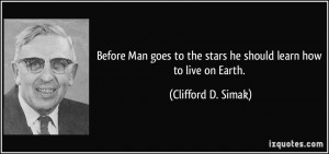 More Clifford D. Simak Quotes