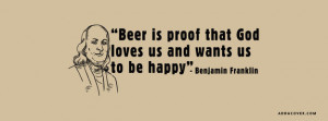 Beer Is Proof God Loves Us Facebook Cover