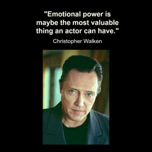 Movie Actor Quote - Christopher Walken - Film Actor Quote # ...