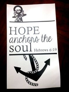 ... Vinyl Decal with 'Hope Anchors The Soul' Hebrews 6:19' Bible Quote