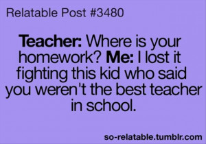 funny quote pretending to look for your homework when you know you ...