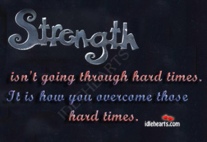 quotes about going through hard times