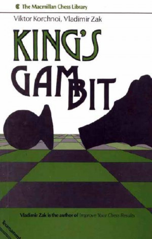 King's Gambit (The Macmillan chess library) by Viktor Korchnoi