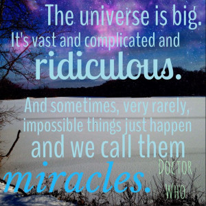 Doctor Who quotes - miracles