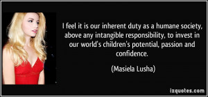 feel it is our inherent duty as a humane society, above any ...