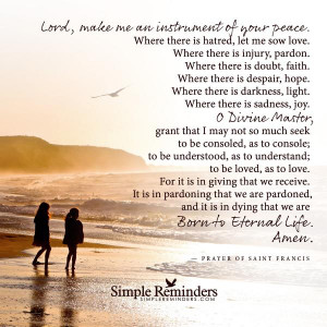 Lord make me an instrument of your peace by Saint Francis