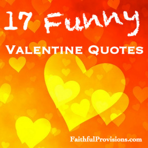 Valentines Funny Quote