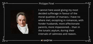 Philippe Pinel Quotes
