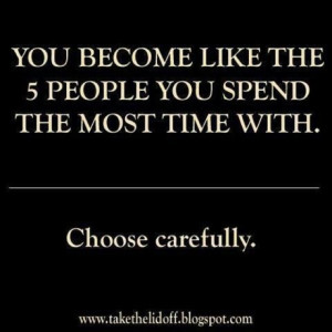 Choose wisely & carefully!