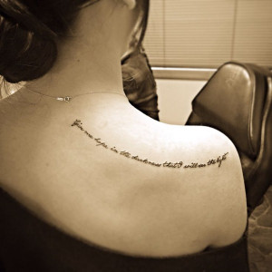 Shoulder Quotes Tattoo for Girl, “give me hope in the darkness that ...