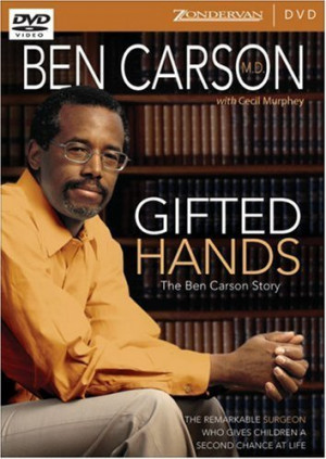 ... gifted hands the ben carson story gifted hands the ben carson story
