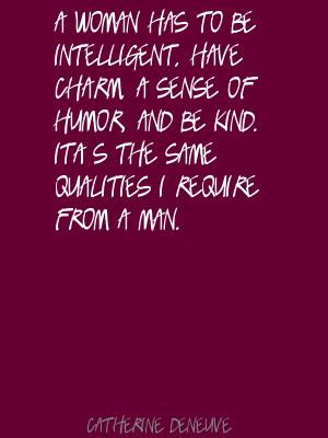 ... sense-of-humor-and-be-kind-its-the-same-qualities-i-require-from-a-man