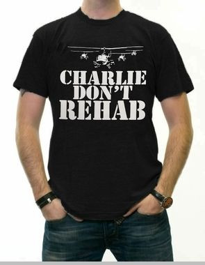 Famous Quotes From Charlie Sheen T-Shirts - Charlie Don't Rehab T ...