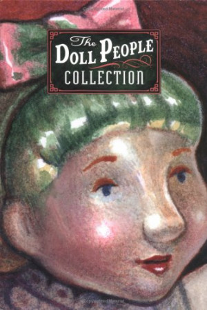 The Doll People Collection (Doll People, #1-#2)