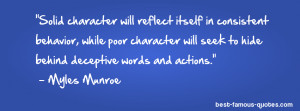 relationships quote -Solid character will reflect itself in consistent ...