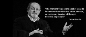 Quote on criticism and freedom of thought by Salman Rushdie