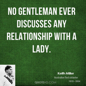 Keith Miller Men Quotes