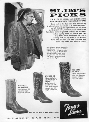 Slim, in STAGECOACH costume, helped sell Tony Lama boots in print ads.