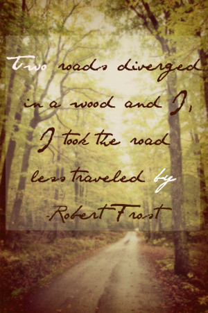 Robert Frost Quote - Road less traveled by - Literature Art - Woodland ...