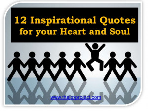 Quotes for your heart and soul