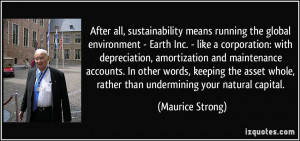 More Maurice Strong Quotes