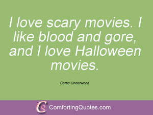 wpid-carrie-underwood-quotation-i-love-scary-movies.jpg