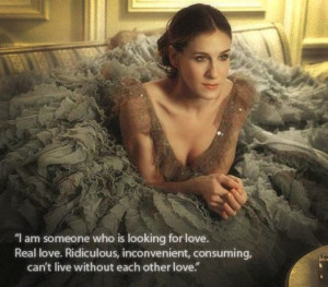Carrie Bradshaw quote about Love.