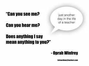 Inspiring Teacher Quotes – Oprah Winfrey
