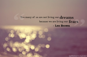 Quotes About Dreamers Tumblr