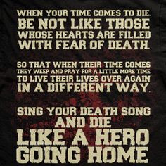 Sing your death Song