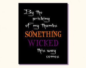 ... Printable Decoration - Something Wicked - Shakespeare Quote - Macbeth