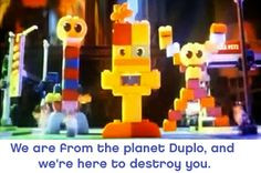 Funny DUPLO Aliens Quote - The LEGO Movie More