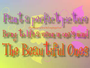 The Beautiful Ones - Mariah Carey Song Lyric Quote in Text Image