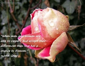 and women are able to respect and accept their diffrences then love ...