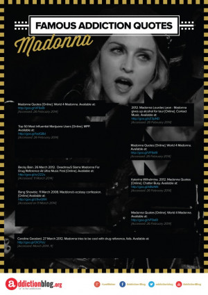 Famous Addiction Quotes Madonna [Reference Sources]
