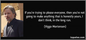If you're trying to please everyone, then you're not going to make ...