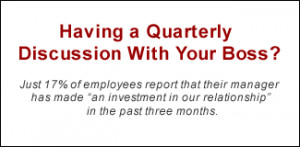 QUOTE: Having a Quarterly Discussion With Your Boss?: Just 17% of ...