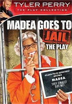 Homepage › Madea Goes to Jail (Play) »