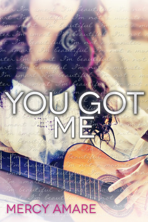 Cover Reveal* You Got Me by Mercy Amare