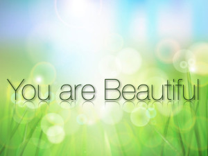 Picture: You Are Beautiful