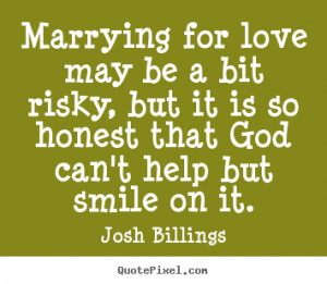 josh billings love quote prints make your own love quote image